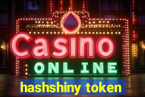 hashshiny token